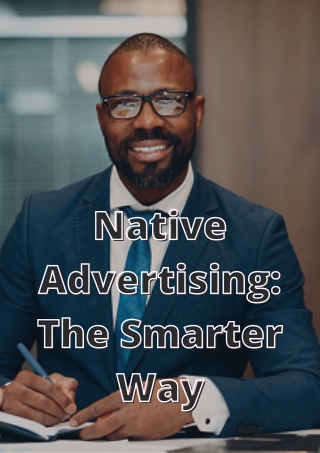 Native Advertising: The Smarter Way