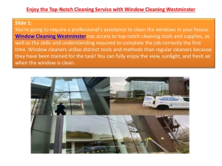 Enjoy the Top-Notch Cleaning Service with Window Cleaning Westminster