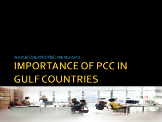 IMPORTANCE OF PCC IN GULF COUNTRIES