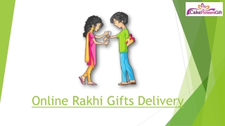 Online Send Rakhi Gifts in India from anywhere at Cakeflowersgift.com