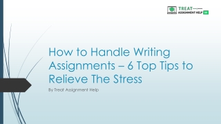 How to Handle Writing Assignments – 6 Top