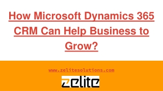 How Microsoft Dynamics 365 CRM Can Help Business to Grow_