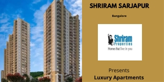 Shriram Sarjapur Bangalore  - E-Brochure