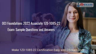 OCI Foundations 2022 Associate 1Z0-1085-22 Exam: Sample Questions and Answers