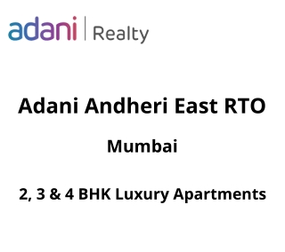 Adani Andheri East Rto Mumbai | E-Brochure