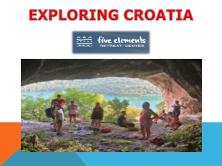 EXPLORING CROATIA