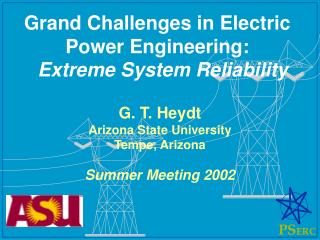 Grand Challenges in Electric Power Engineering: Extreme System Reliability