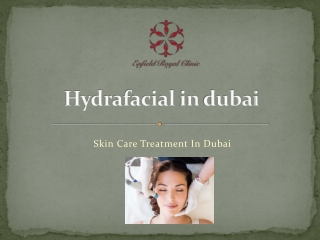 best Hydrafacial in dubai