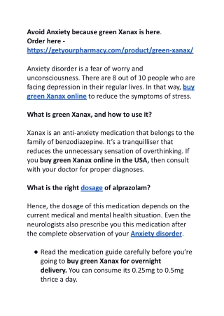 Avoid Anxiety because green Xanax is here