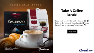 take a coffee break