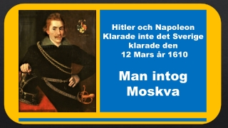 Sverige intog år 1610 Moskva