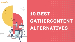 10 GatherContent Alternatives and Why You Should Try Them