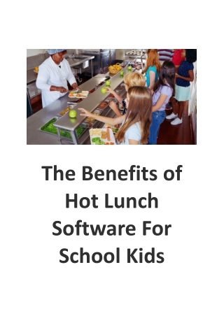 The Benefits of Hot Lunch Software For School Kids