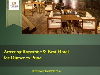 Amazing Romantic & Best Hotel for Dinner in Pune