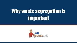 Why Waste Segregation is Important - Bonza Bins