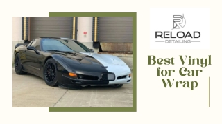 best vinyl for car wrap