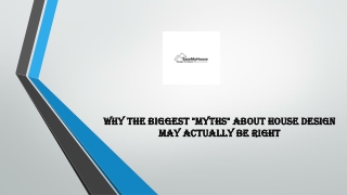 Why The Biggest Myths About House Design May Actually Be Right