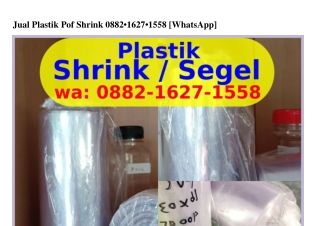 Jual Plastik Pof Shrink 0882.162ᜪ.1558(WA)