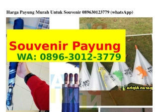 Harga Payung Murah Untuk Souvenir O8ᑫᏮ-౩Ol2-౩ᜪᜪᑫ[WA]
