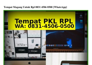 Tempat Magang Untuk Rpl Ô8ᣮ1•Ꮞ5ÔᏮ•Ô5ÔÔ{WhatsApp}