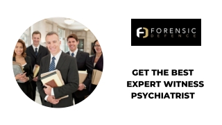 Get the Best Expert Witness Psychiatrist