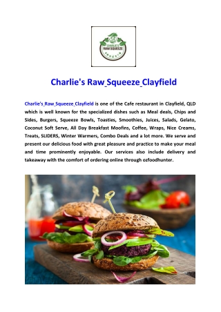 Charlie's Raw Squeeze Clayfield