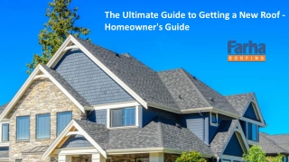 The Ultimate Guide to Getting a New Roof - Homeowner's Guide