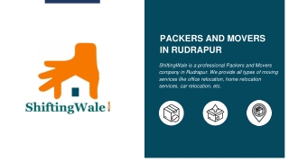 ShiftingWale Packers and Movers in Rudrapur