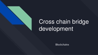 Cross chain bridge development8