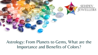 Astrology: From Planets to Gems, What are the Importance and Benefits of Colors?