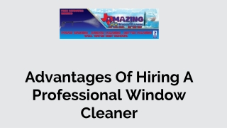 Advantages Of Hiring A Professional Window Cleaner