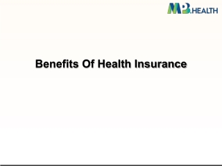 Benefits Of Health Insurance