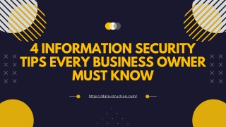 4 Information Security Tips Every Business Owner Must Know