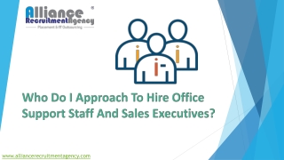 Who do I Approach to Hire Office Support Staff and Sales Executives