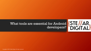 What tools are essential for Android developers