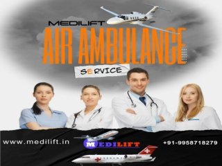 Medilift Best Air Ambulance in Jabalpur with Medical Team