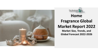 Home Fragrance Market | Competition Analysis, Trends, And Forecast To 2031