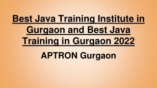 Best Java Training Institute in Gurgaon and Best Java Training in Gurgaon 2022
