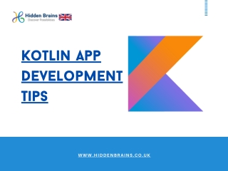 Kotlin App Development Tips: 10 Ways to Improve Your Android Apps