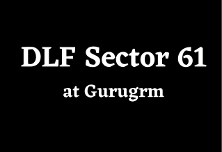 DLF Sector 61 Gurugram - Brochure