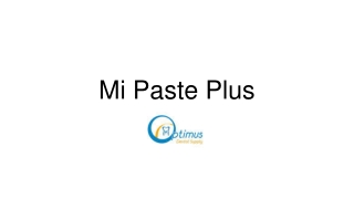 Mi Paste Plus