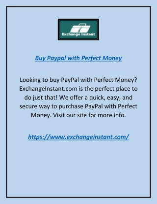 Buy Paypal With Perfect Money | Exchangeinstant.com