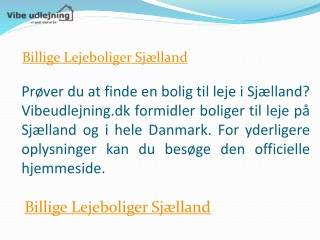 Billige Lejeboliger Sjælland Vibeudlejning.dk