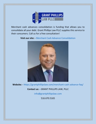 Merchant Cash Advance Consolidation - Grant Phillips Law PLLC