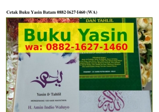 Cetak Buku Yasin Batam O882–I627–Iㄐ6O(WA)