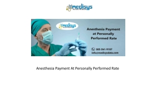 Anesthesia Payment At Personally Performed Rate