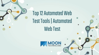 Top 12 Automated Web Test Tools _ Automated Web Test