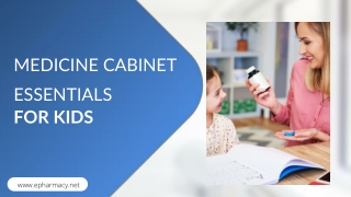 Must-Have Medicine Cabinet EsseNtials For Kids