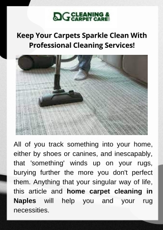 Keep Your Carpets Sparkle Clean With Professional Cleaning Services!