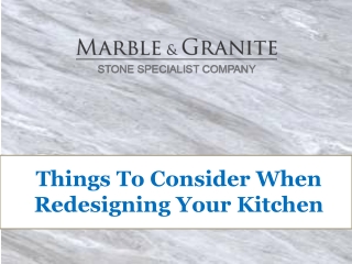 Things To Consider When Redesigning Your Kitchen